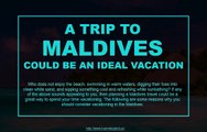 Best Reasons Why Tourists Should Opt For Visiting Maldives