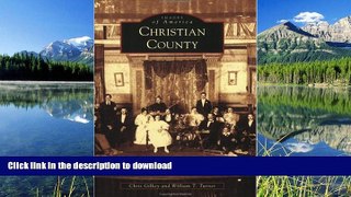 FAVORITE BOOK  Christian County (Images of America: Kentucky) FULL ONLINE