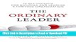 PDF The Ordinary Leader: 10 Key Insights for Building and Leading a Thriving Organization Ebook