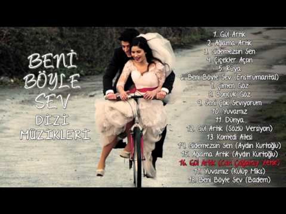 Beni Böyle Sev -  Dizi Müzikleri - Gül Artık (Can Çağatay Yetik)