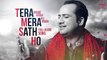 hit song rahat fateh ali khan super hit song tera mera sath ho