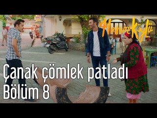 Hanım Köylü 8. Bölüm - Çanak Çömlek Patladı