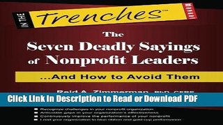 PDF The Seven Deadly Sayings of Nonprofit Leaders: And How to Avoid Them Book Online