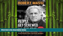 READ THE NEW BOOK People Get Screwed All the Time: Protecting Yourself From Scams, Fraud, Identity