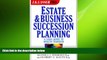 READ THE NEW BOOK J.K. Lasser Pro Estate   Business Succession Planning: A Legal and Financial