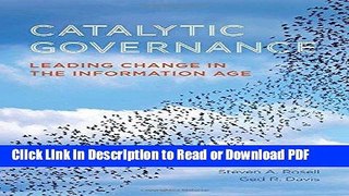 Read Catalytic Governance: Leading Change in the Information Age (Rotman-UTP Publishing) Ebook