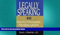 FAVORIT BOOK Legally Speaking: 40 Powerful Presentation Principles Lawyers Need to Know David J.