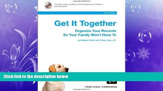 READ THE NEW BOOK Get It Together: Organize Your Records So Your Family Won t Have To (Book with