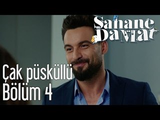 Şahane Damat 4. Bölüm - Çak Püsküllü