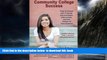 Buy NOW Isa Adney Community College Success: How to Finish with Friends, Scholarships,