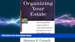 FAVORIT BOOK Organizing Your Estate: How to Purge   Direct Property Transfer to Chosen Family