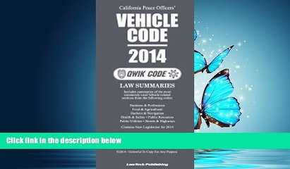 Download Video: READ THE NEW BOOK 2014 Vehicle Code: California Qwik Code Editor READ ONLINE