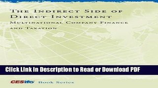 Read The Indirect Side of Direct Investment: Multinational Company Finance and Taxation (CESifo