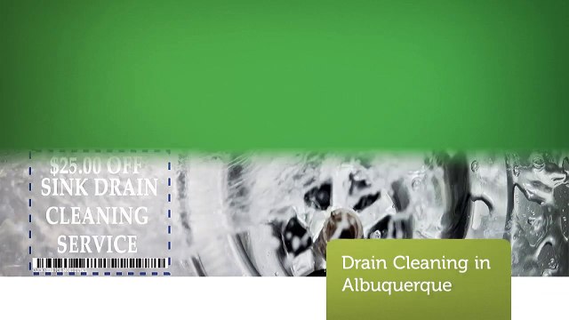 Plumbing Drain Cleaning Services in Albuquerque, NM