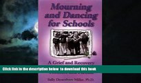 Audiobook Mourning and Dancing for Schools: A Grief and Recovery Sourcebook for Students, Teachers