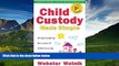 READ book Child Custody Made Simple: Understanding the Laws of Child Custody and Child Support