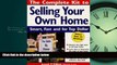 READ THE NEW BOOK The Complete Kit to Selling Your Own Home: Smart, Fast and for Top Dollar Joseph