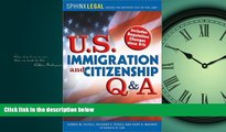 READ THE NEW BOOK U.S. Immigration and Citizenship Q A (U.S. Immigration   Citizenship Q   A)