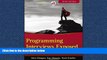 READ THE NEW BOOK Programming Interviews Exposed: Secrets to Landing Your Next Job READ ONLINE