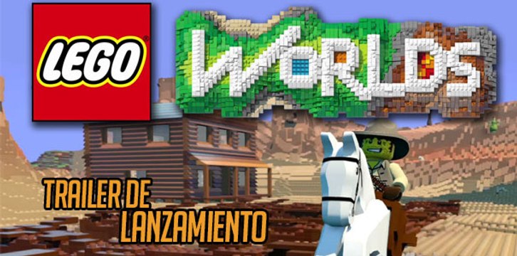 Trailer de Lanzamiento de Lego Worlds. Para PS4, Xbox ONE y PC