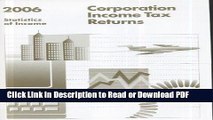 Read Corporation Income Tax Returns, 2006, Statistics of Income (Statistics of Income: Corporate