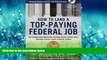 READ book How to Land a Top-Paying Federal Job: Your Complete Guide to Opportunities, Internships,