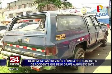 Camioneta que provocó accidente de menor contaba con revisión técnica