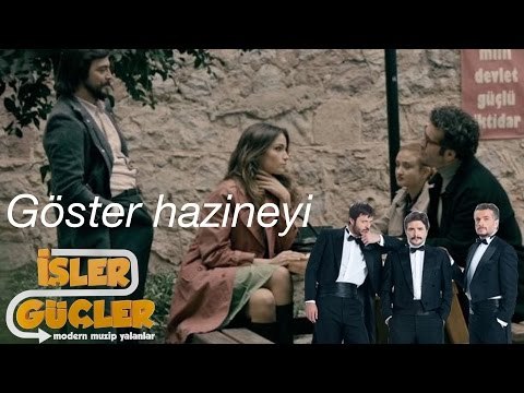 İşler Güçler - Göster Hazineyi