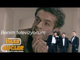 İşler Güçler - Benim Televizyonum