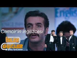 İşler Güçler - Cemcir'in İngilizcesi