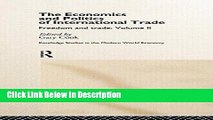 [Download] The Economics and Politics of International Trade: Freedom and Trade: Volume Two