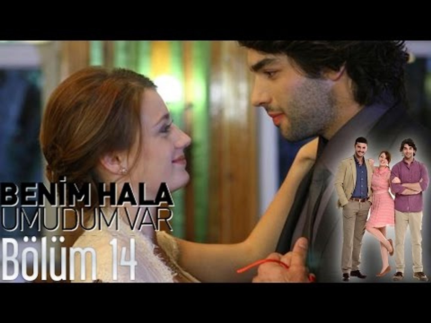 benim hala umudum var 14 bolum dailymotion video