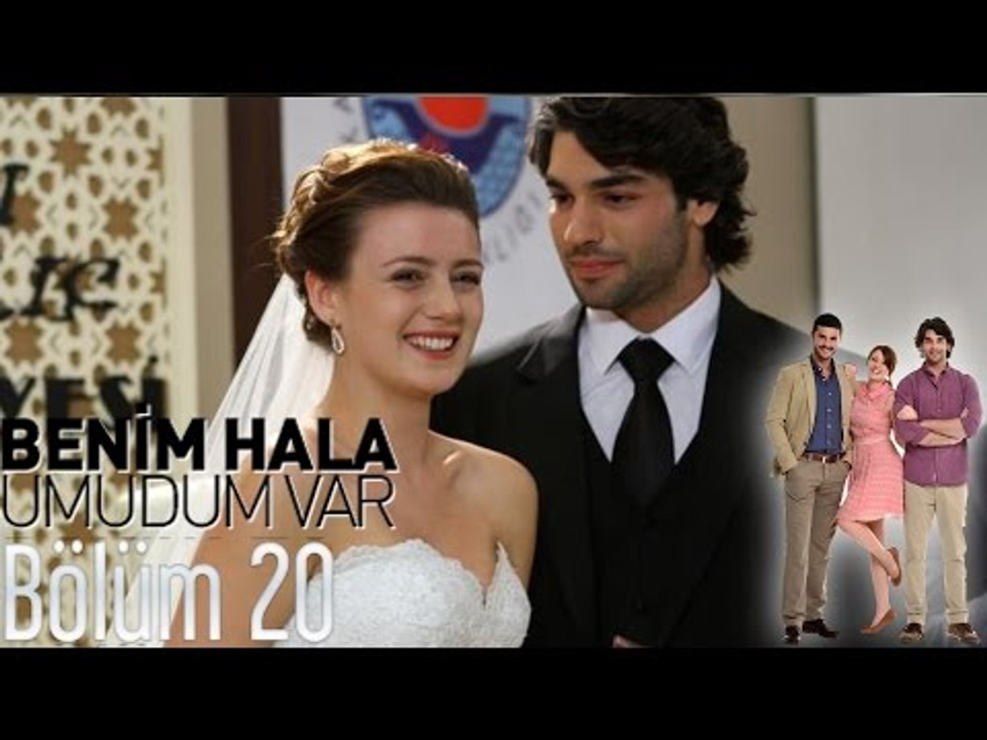Benim Hala Umudum Var 20. Bölüm - Dailymotion Video