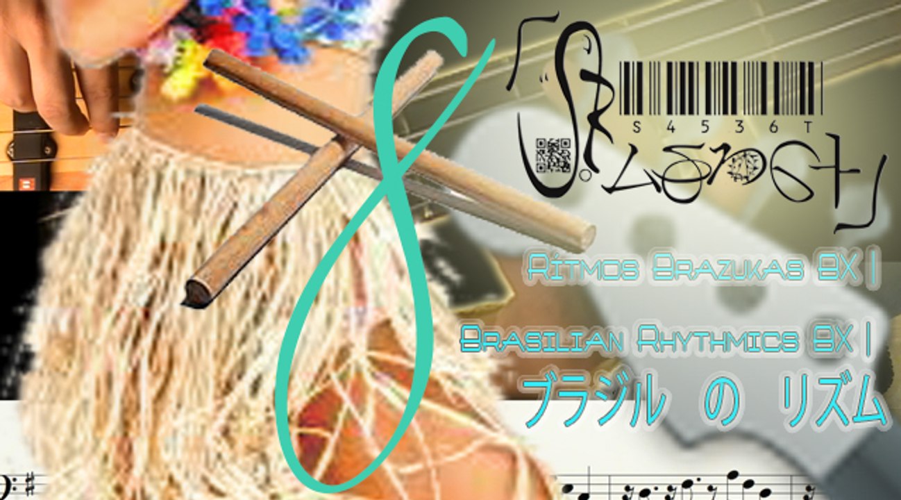 Basic Of Brazukas Rhythms BX 8 | Rítmica Brazuka Básica BX 8 | 八: ベース　の　基本的［きほんてき］　な　ブラジル　の　リズム運動	［リズムうんどう］