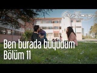 Göç Zamanı 11. Bölüm - Ben Burada Büyüdüm