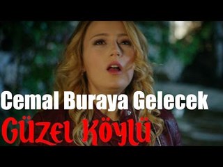 Güzel Köylü - O Cemal Buraya Gelecek