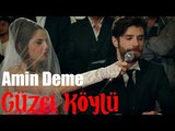 Güzel Köylü - Olmayacak Duaya Amin Deme