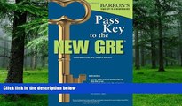 Price Pass Key to the New GRE, 6th Edition (Barron s Pass Key to the GRE) Sharon Weiner Green M.A.