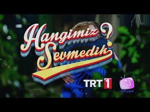 Hangimiz Sevmedik - Adile & Münir