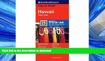 READ THE NEW BOOK Rand McNally Folded Map: Hawaii State Map READ NOW PDF ONLINE
