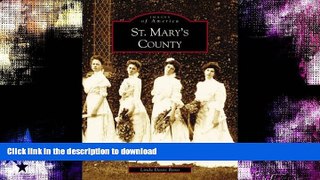 EBOOK ONLINE  St.  Mary s  County   (MD)  (Images  of  America)  PDF ONLINE