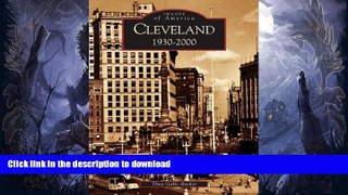 READ  Cleveland: 1930-2000  (OH) (Images of America) FULL ONLINE