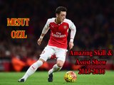 Mesut Ozil - Amazing Skill and Assist Show 2015-2016 | [Công Tánh Football]