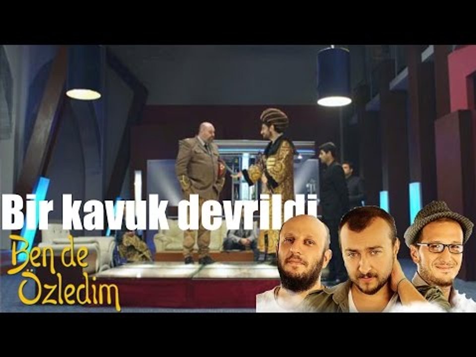 Ben de Özledim - Bir Kavuk Devrildi
