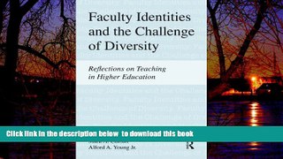 Pre Order Faculty Identities and the Challenge of Diversity: Reflections on Teaching in Higher
