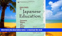 Pre Order Challenges to Japanese Education: Economics, Reform, and Human Rights (International