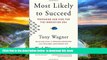 Buy Tony Wagner Most Likely to Succeed: Preparing Our Kids for the Innovation Era Audiobook Download