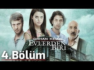 Evlerden Biri 4.Bölüm