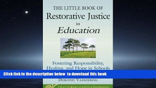 Best Price Katherine Evans The Little Book of Restorative Justice in Education: Fostering