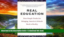 Best Price Charles Murray Real Education: Four Simple Truths for Bringing America s Schools Back